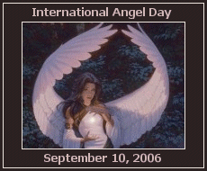 International Angel Day - September 10, 2006