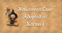 Halloween Case Adopted at Karma's
