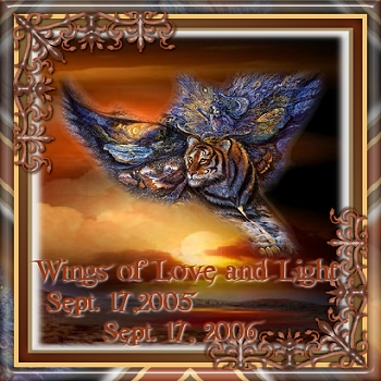 Wings of Love and Light - Sept. 17, 2005 - Sept. 17, 2006